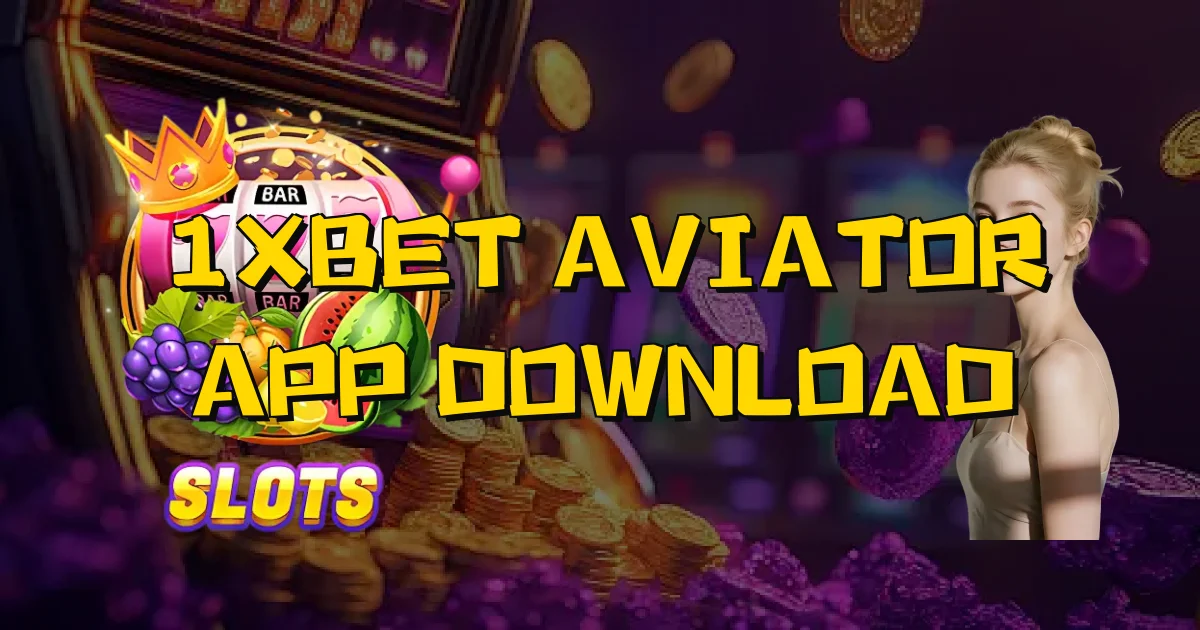 1Xbet Aviator App Download Oficial