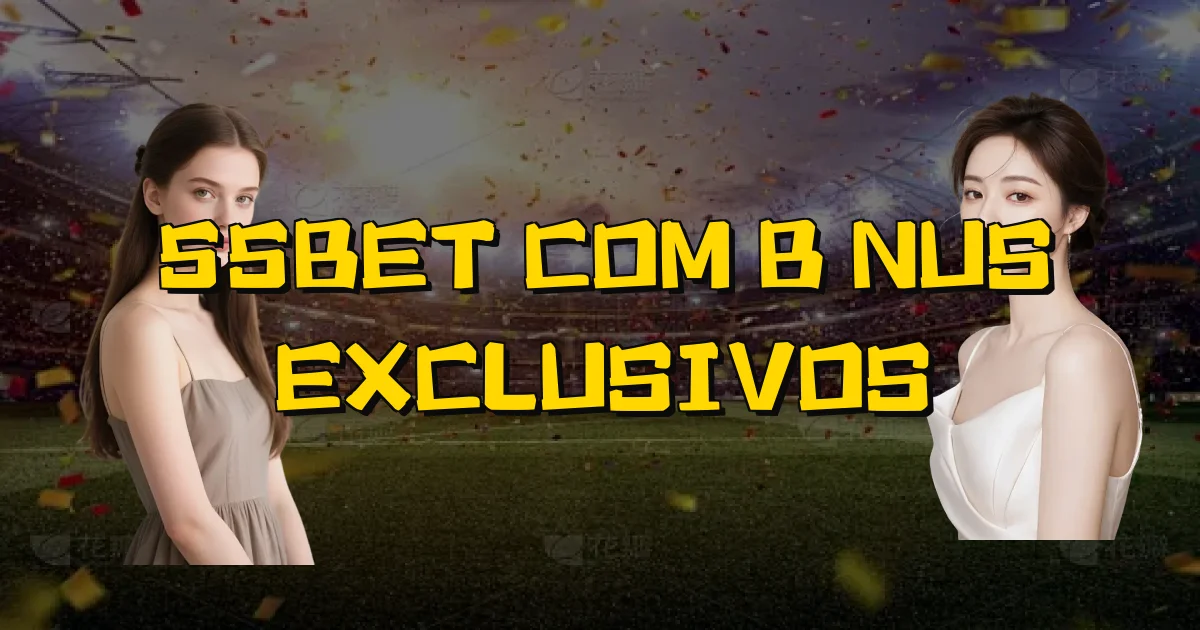 55Bet Com Bônus Exclusivos Oficial