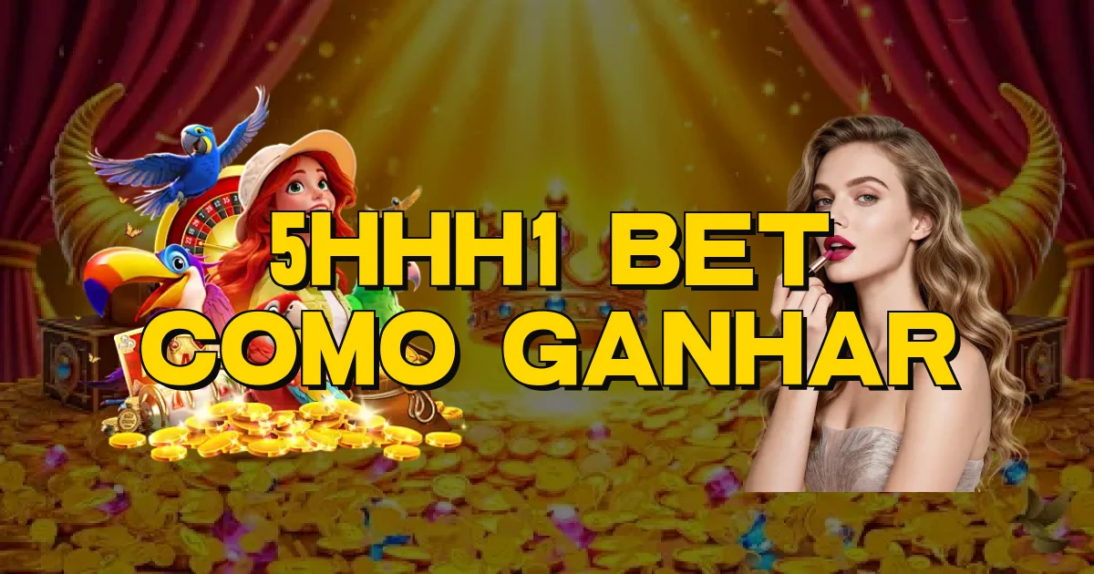 5Hhh1 Bet Como Ganhar Oficial