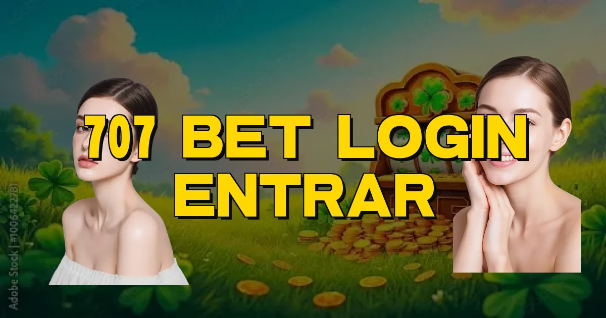 707 Bet Login Entrar Oficial