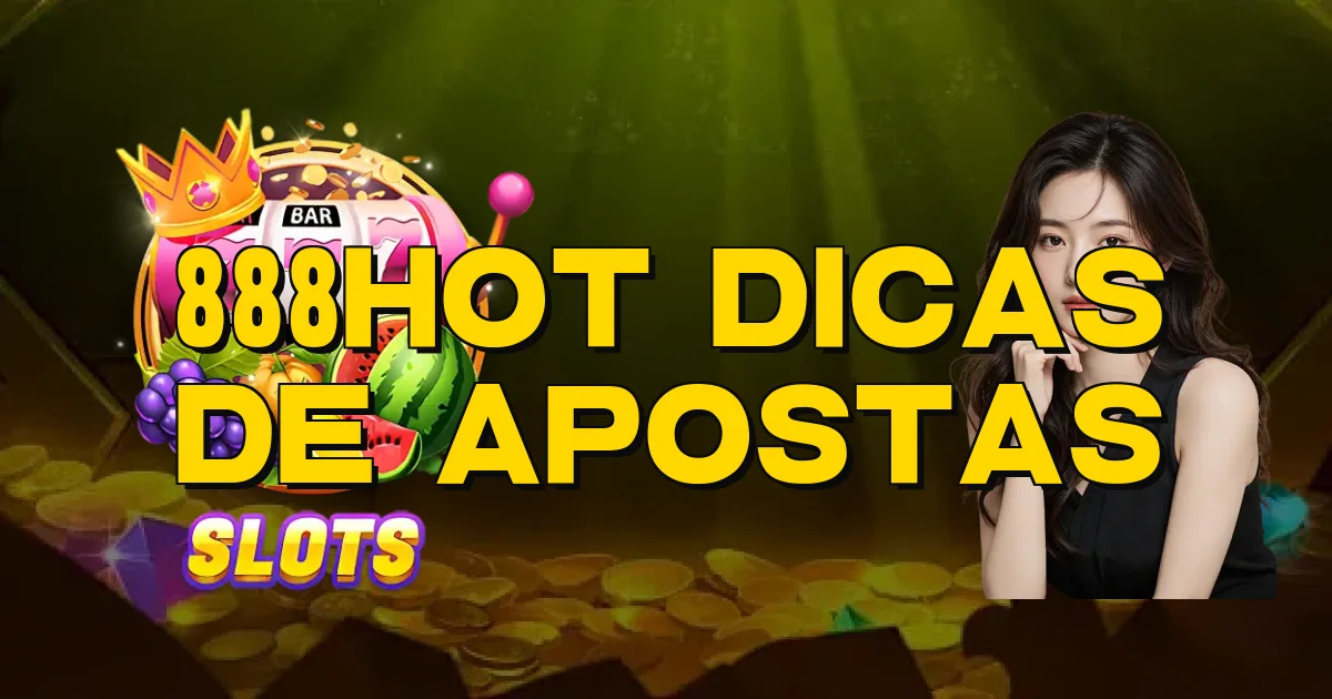 888Hot Dicas De Apostas Oficial