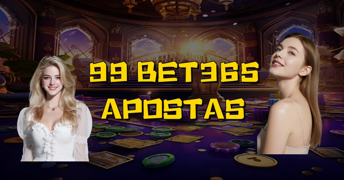 99 Bet365 Apostas Oficial