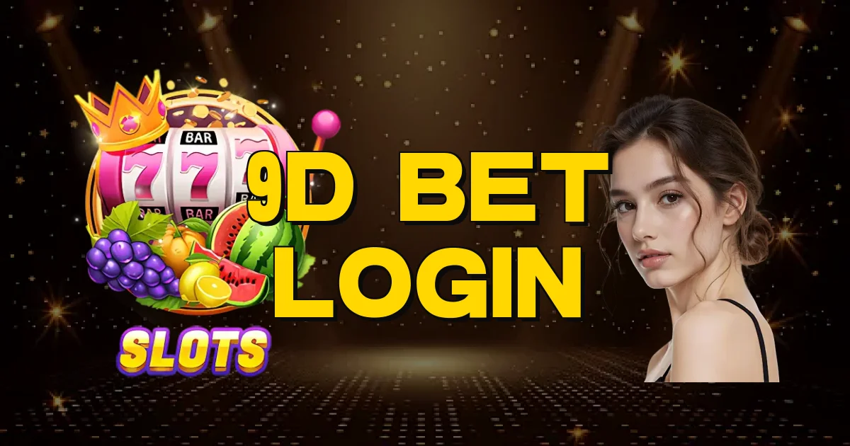 9D Bet Login Oficial