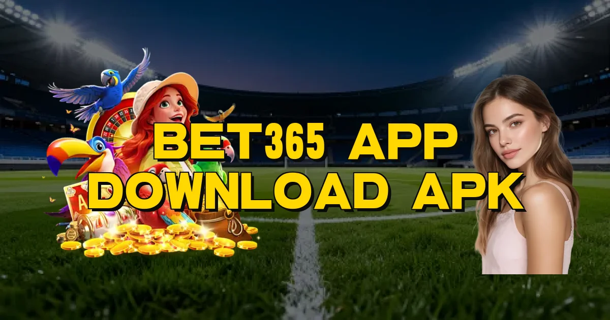 Bet365 App Download Apk Oficial