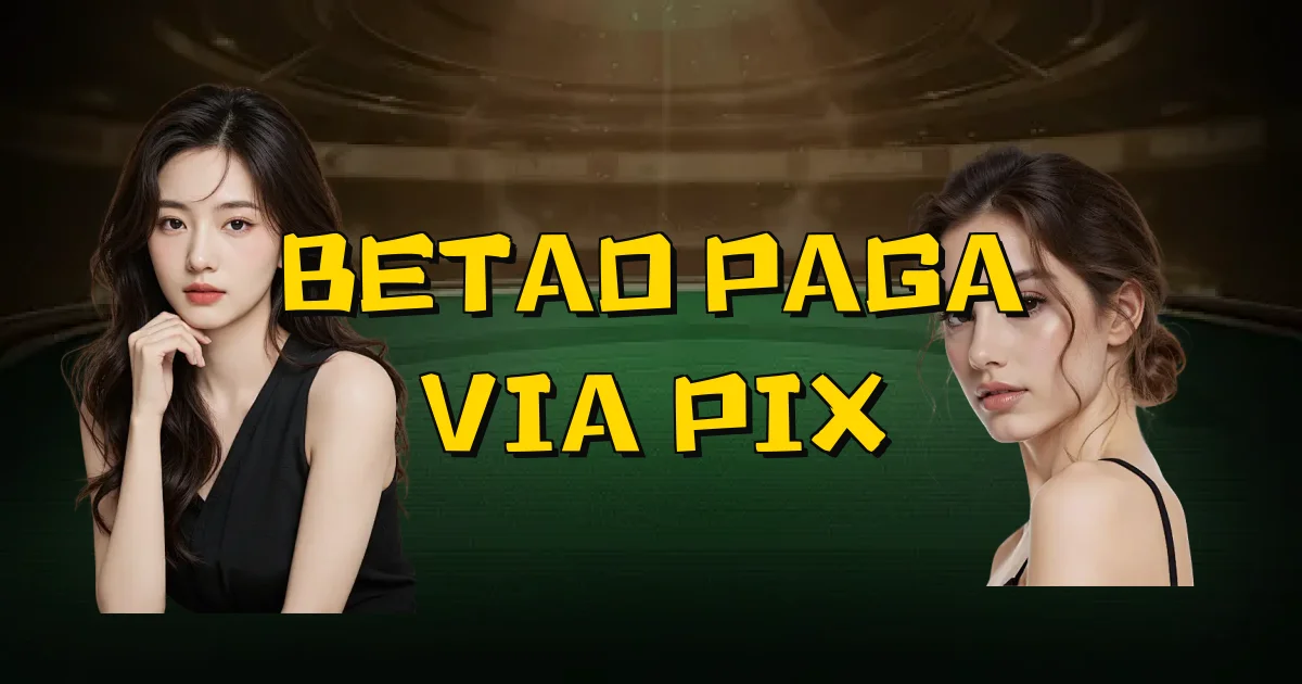 Betao Paga Via Pix Oficial