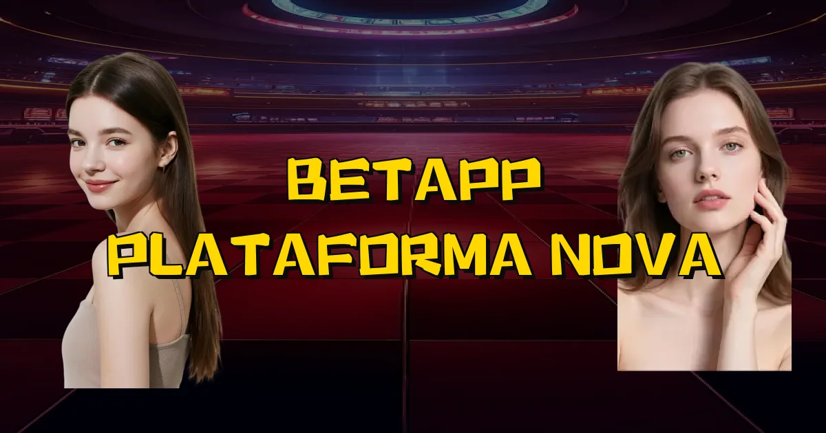 Betapp Plataforma Nova Oficial