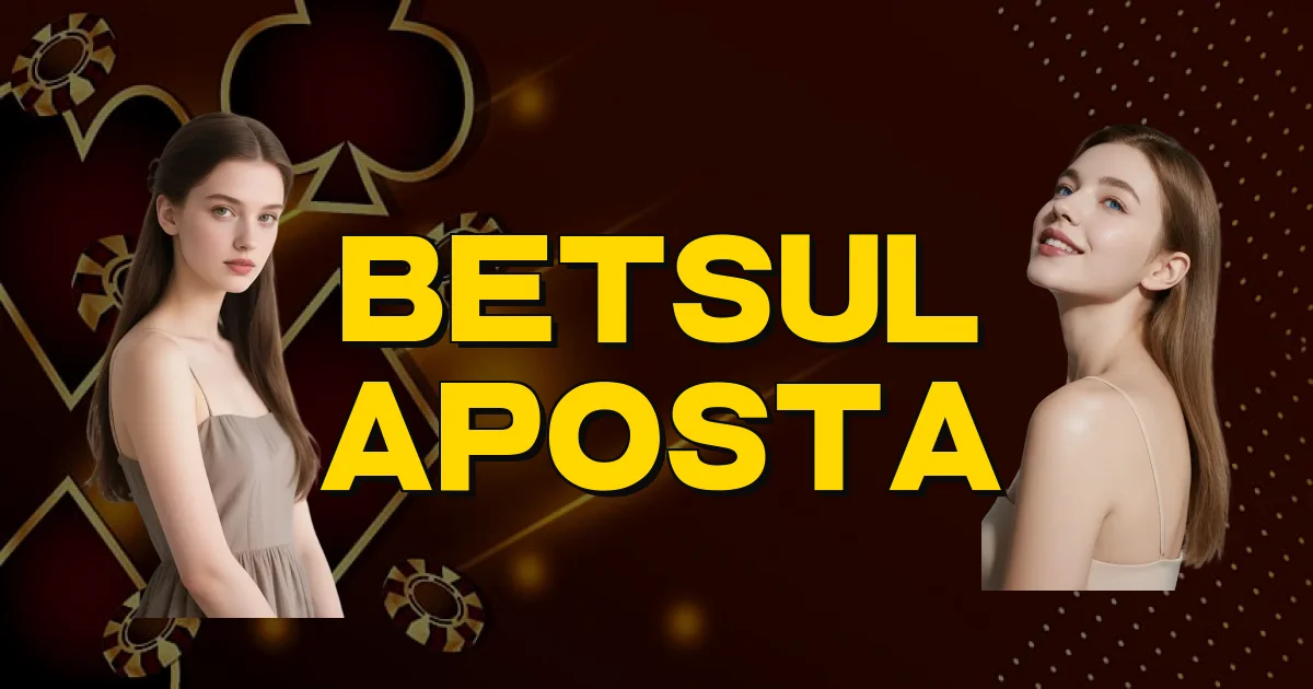 Betsul Aposta Oficial