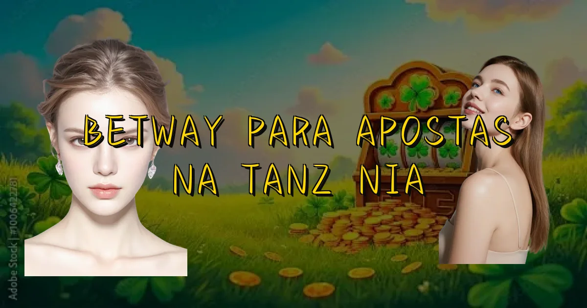 Betway Para Apostas Na Tanzânia Oficial