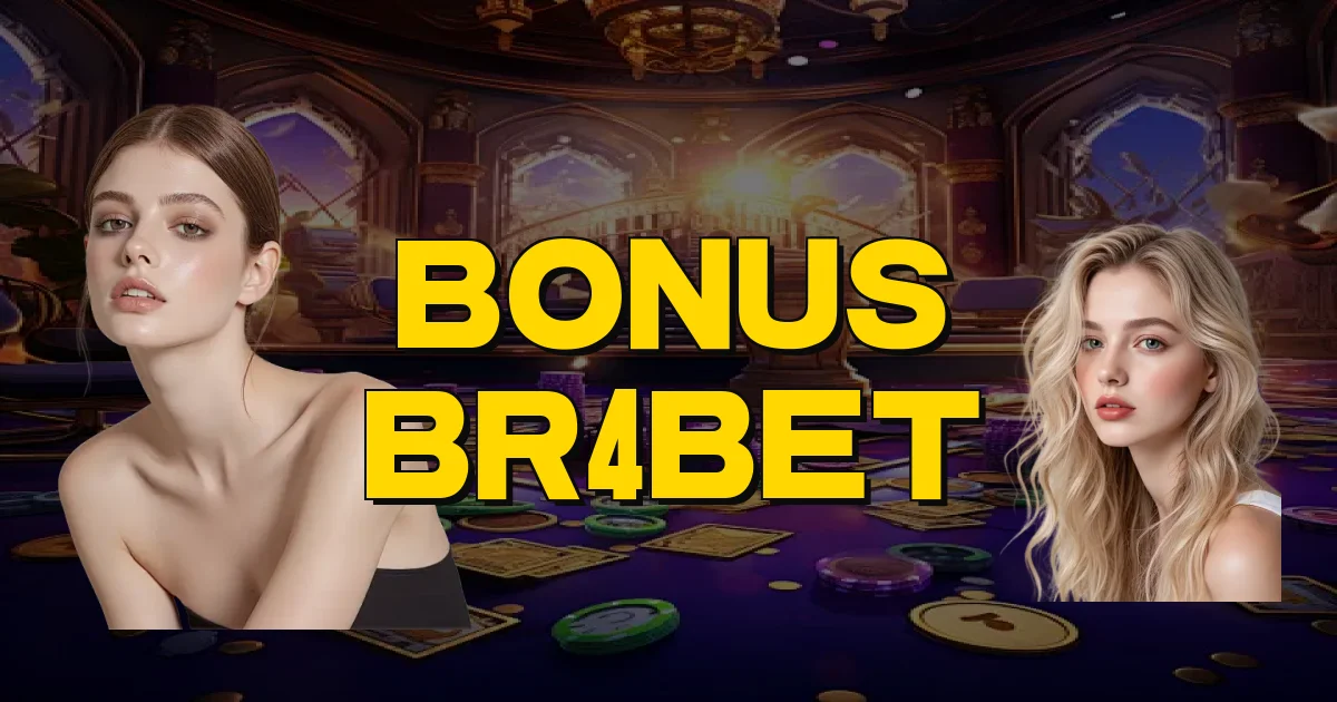 Bonus Br4Bet Oficial