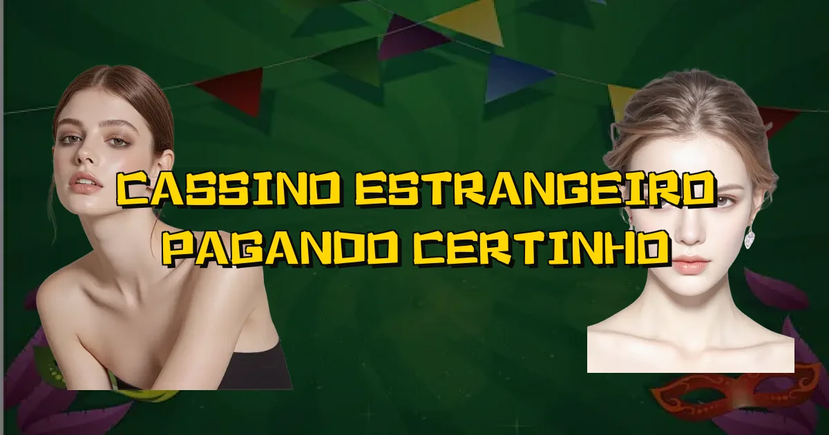 Cassino Estrangeiro Pagando Certinho Oficial