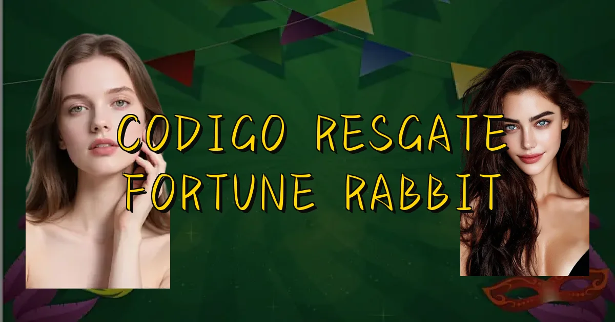 Codigo Resgate Fortune Rabbit Oficial