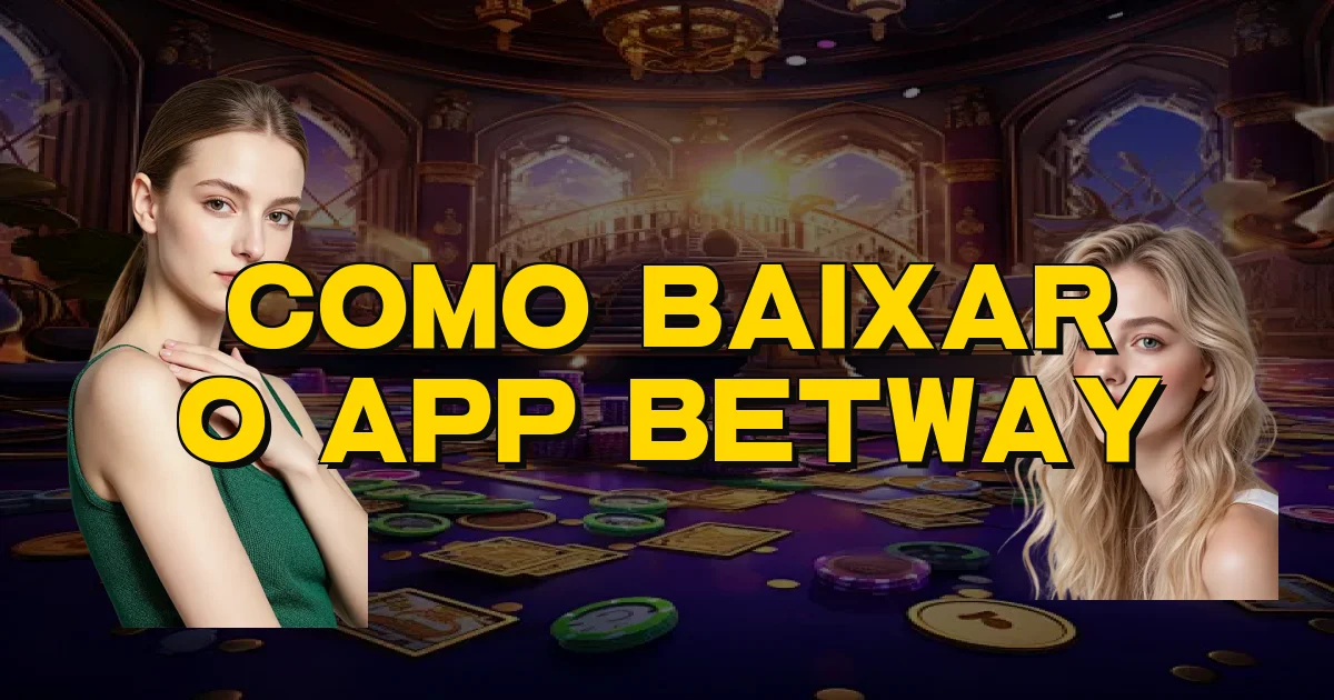 Como Baixar O App Betway Oficial