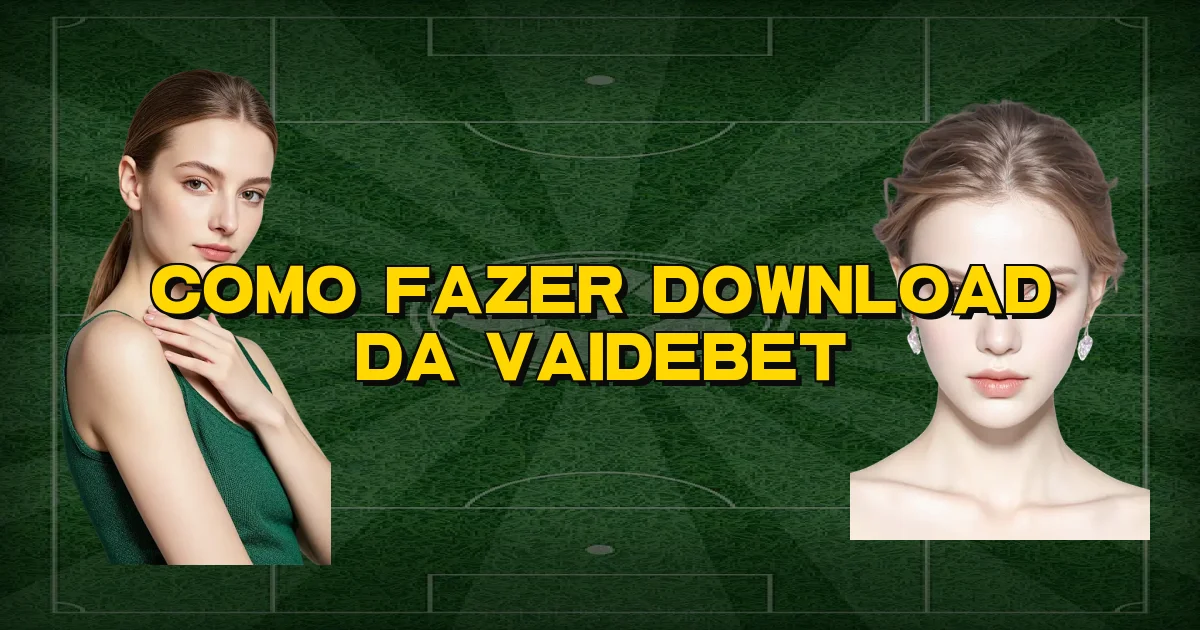 Como Fazer Download Da Vaidebet Oficial
