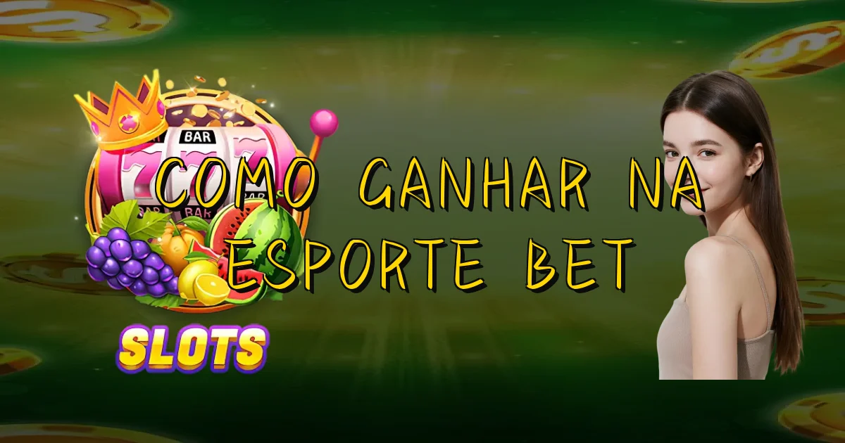 Como Ganhar Na Esporte Bet Oficial