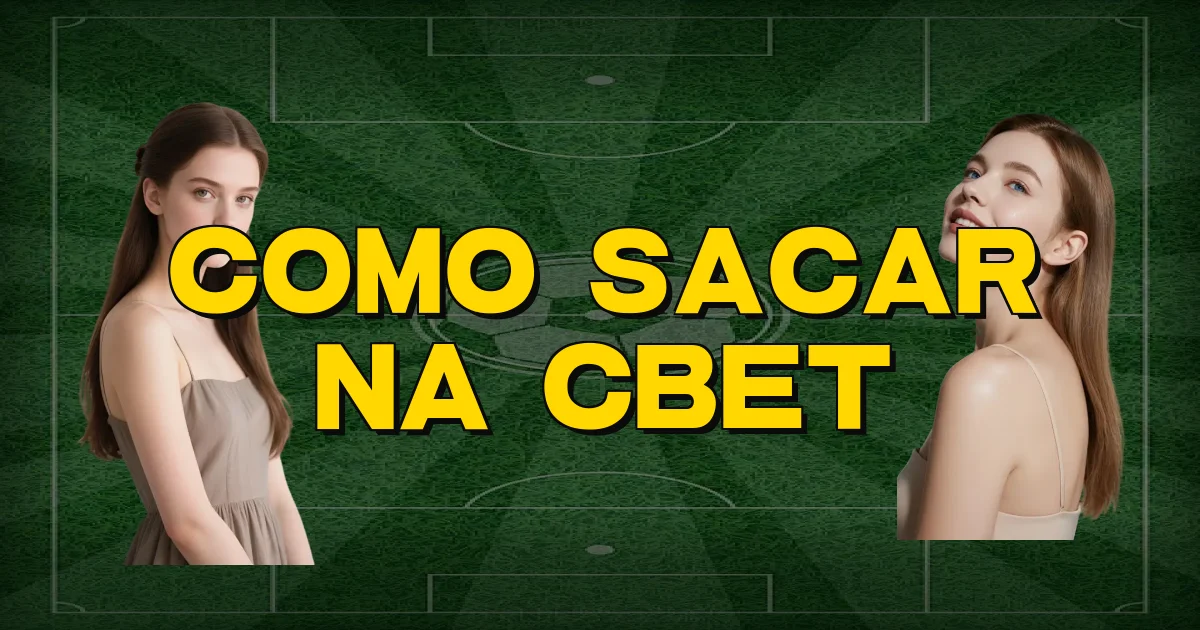 Como Sacar Na Cbet Oficial