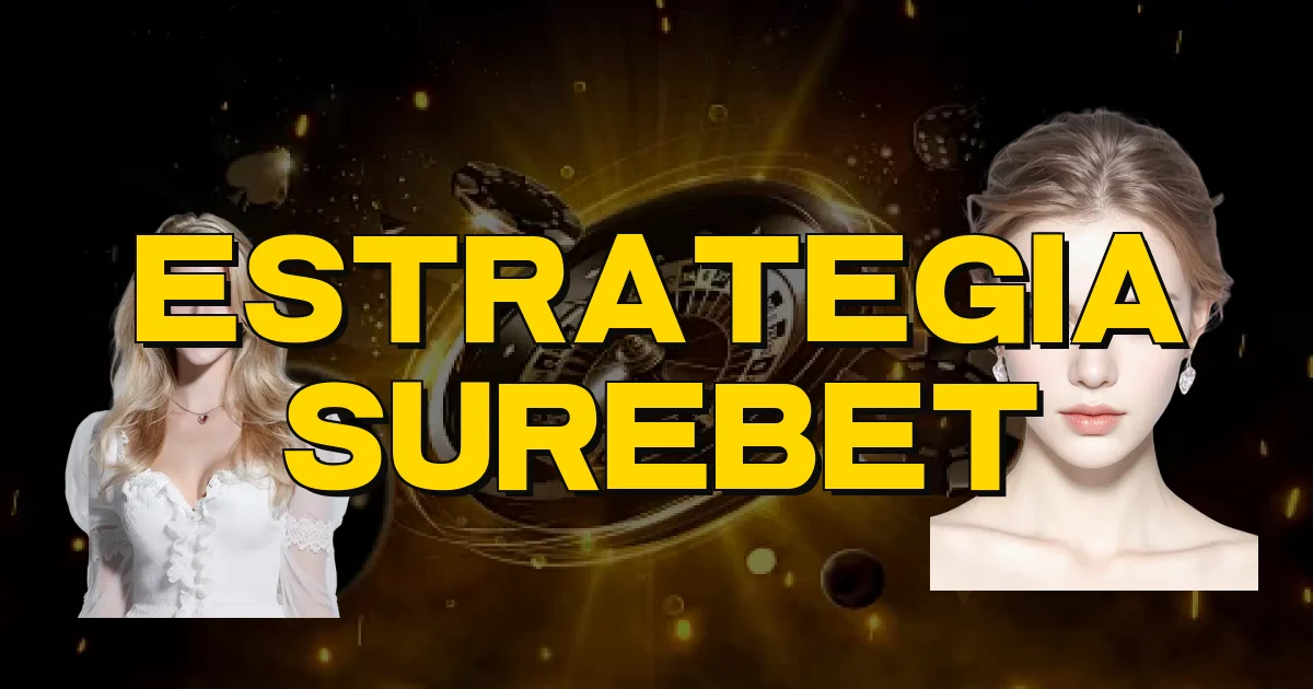 Estrategia Surebet Oficial