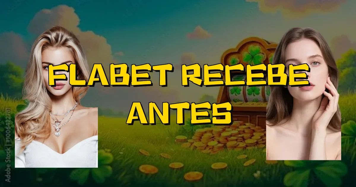 Flabet Recebe Antes Oficial