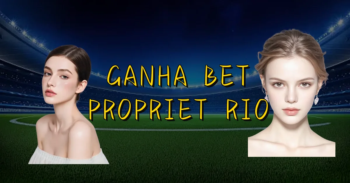Ganha Bet Proprietário Oficial