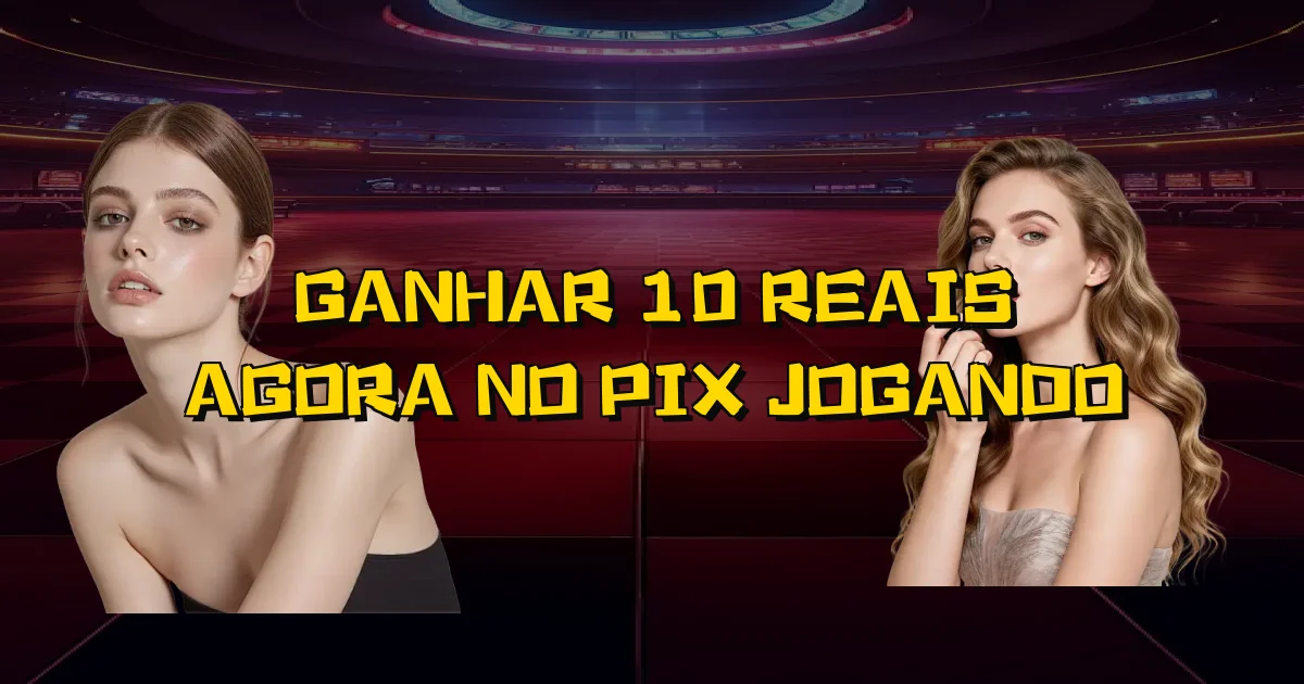 Ganhar 10 Reais Agora No Pix Jogando Oficial