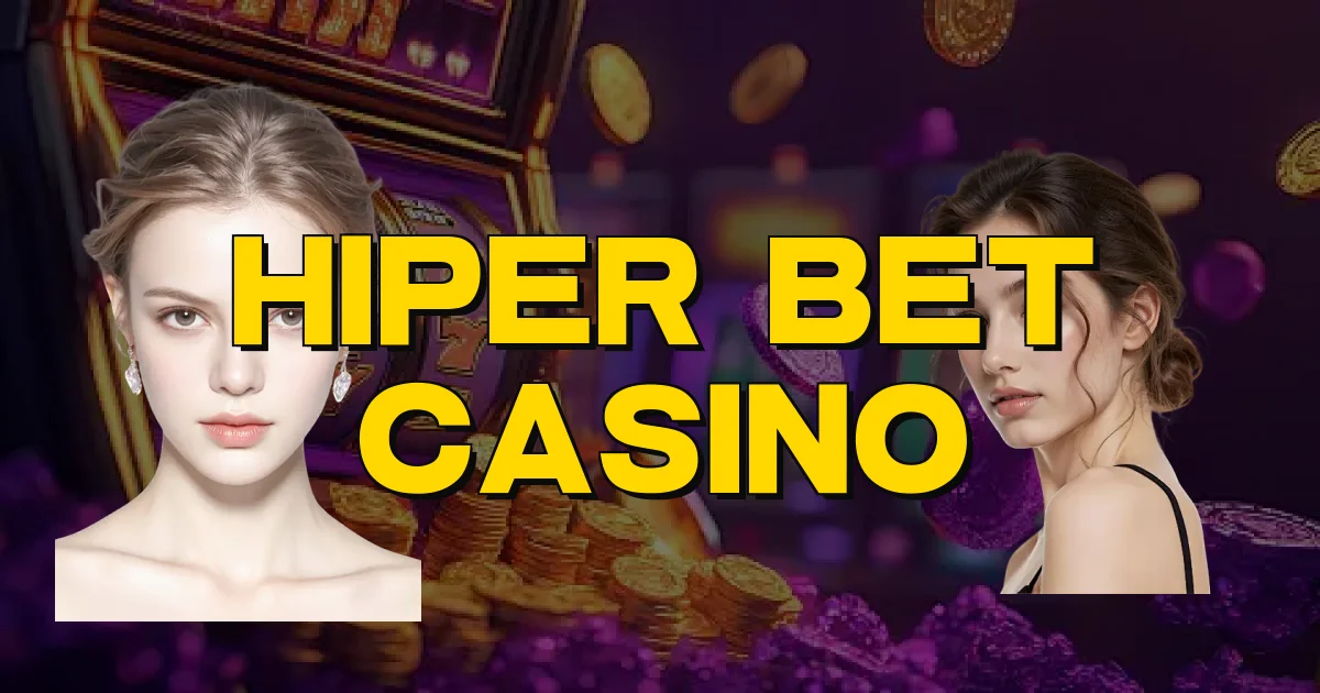 Hiper Bet Casino Oficial