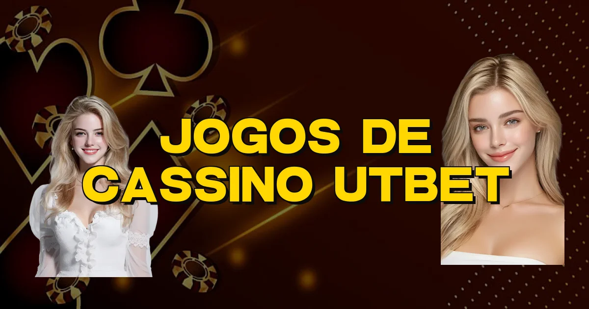 Jogos De Cassino Utbet Oficial