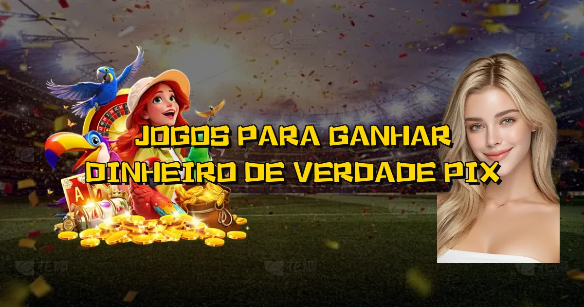 Jogos Para Ganhar Dinheiro De Verdade Pix Oficial