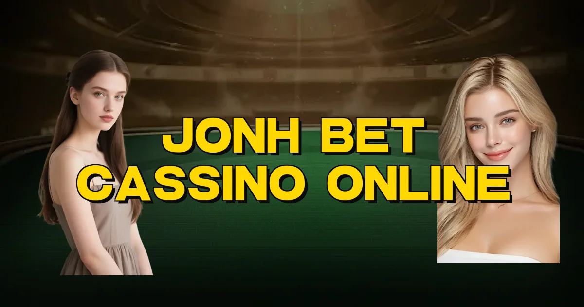 Jonh Bet Cassino Online Oficial
