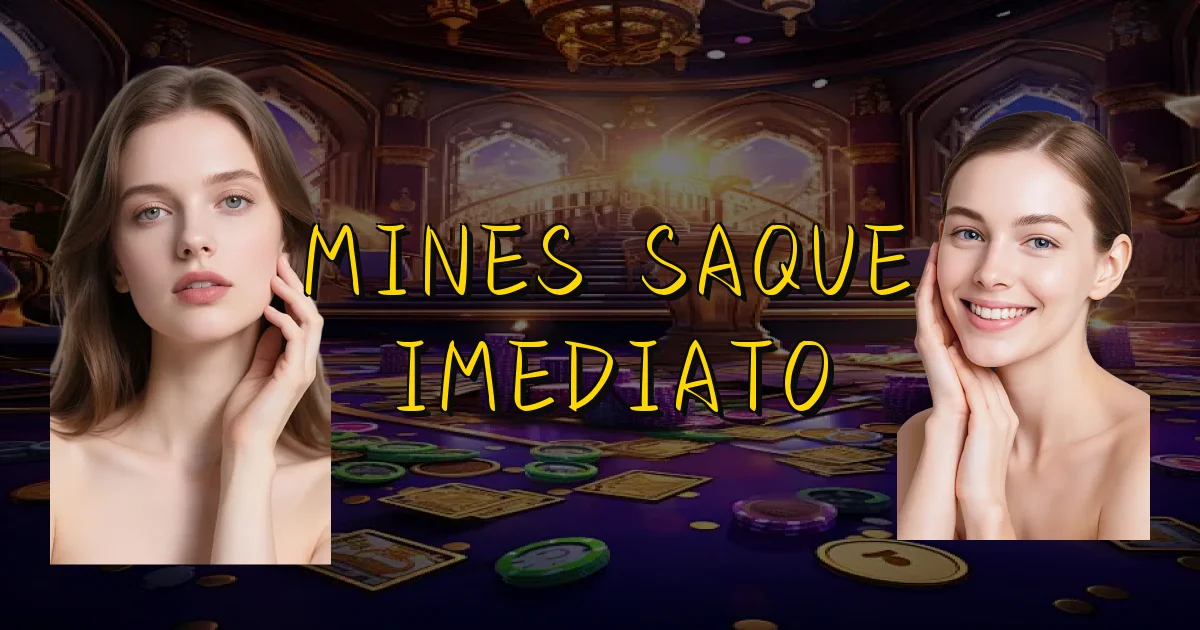 Mines Saque Imediato Oficial