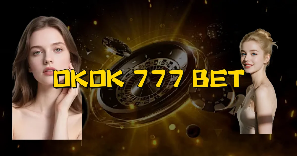 Okok 777 Bet Oficial