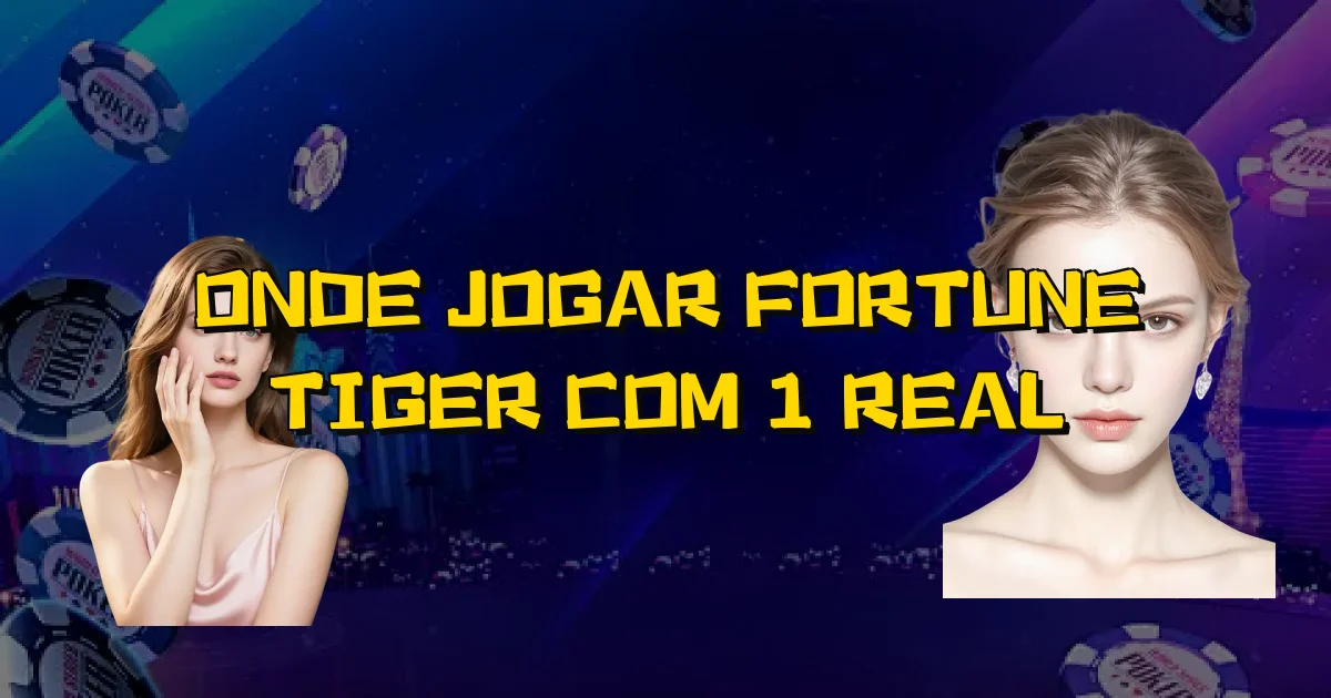 Onde Jogar Fortune Tiger Com 1 Real Oficial