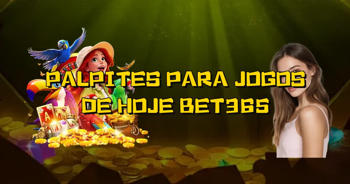 Palpites Para Jogos De Hoje Bet365 Oficial