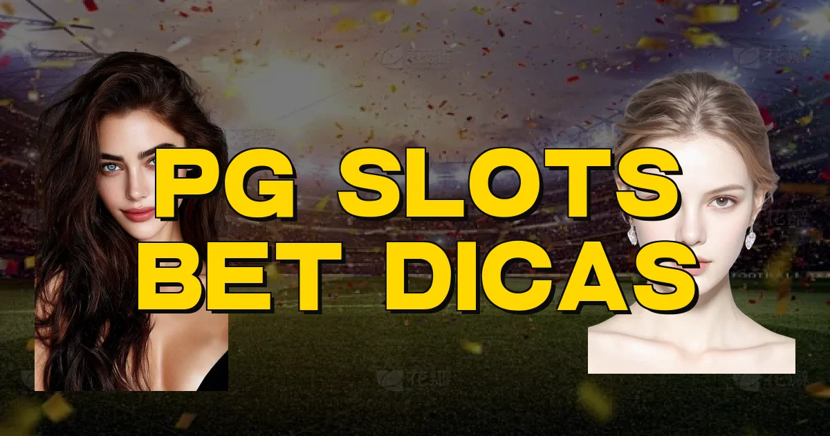 Pg Slots Bet Dicas Oficial