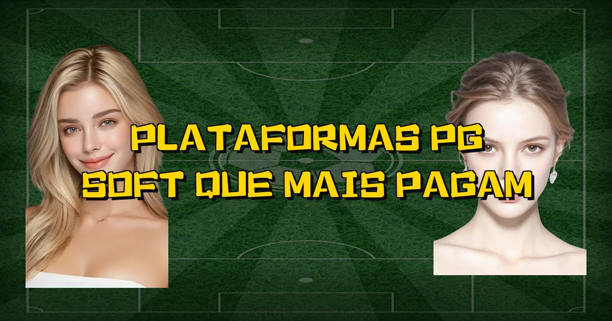 Plataformas Pg Soft Que Mais Pagam Oficial