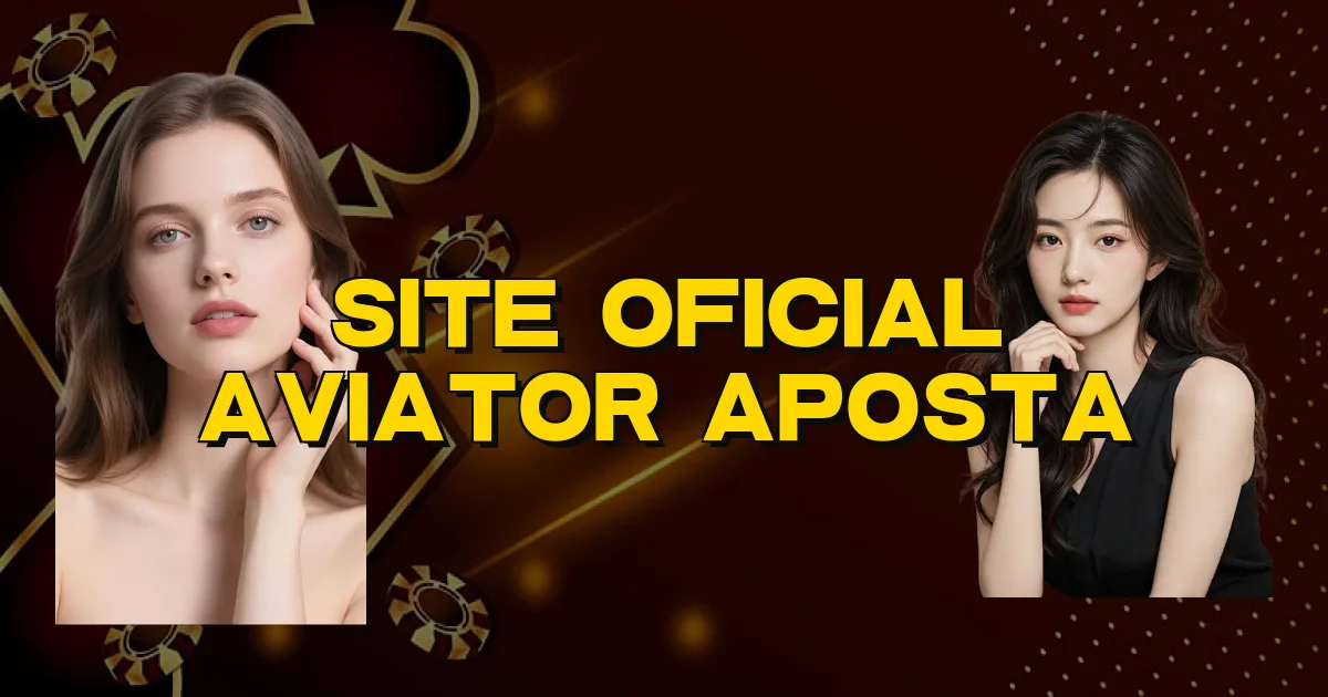 Site Oficial Aviator Aposta Oficial