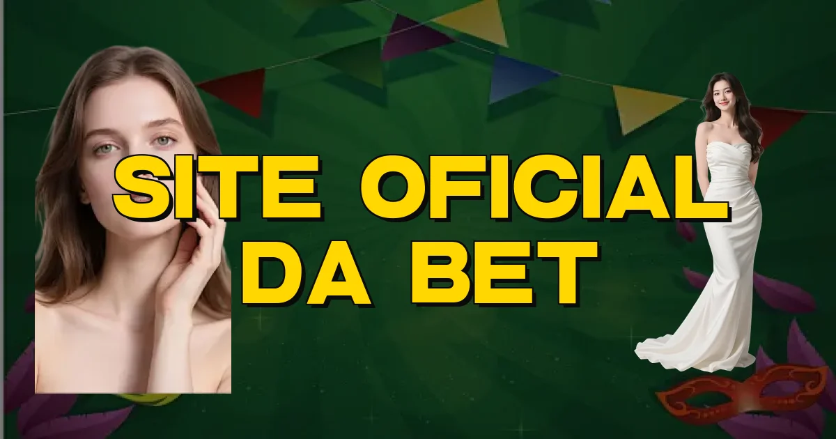 Site Oficial Da Bet Oficial