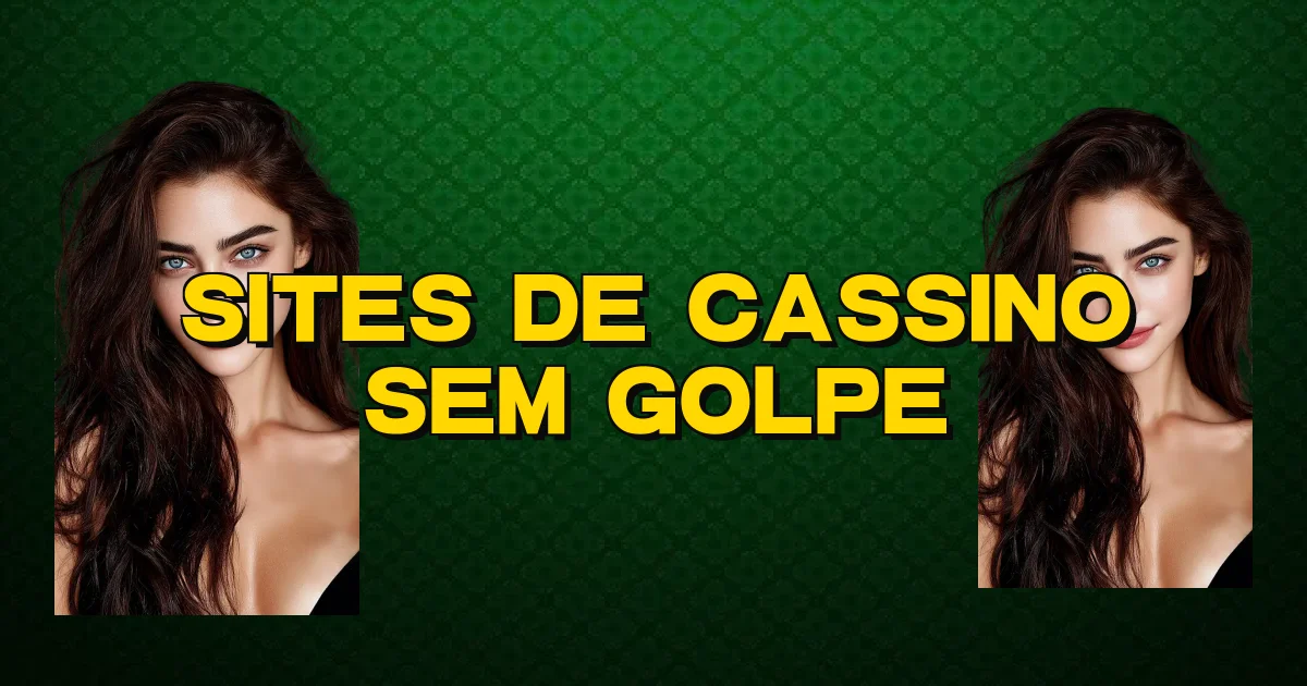 Sites De Cassino Sem Golpe Oficial