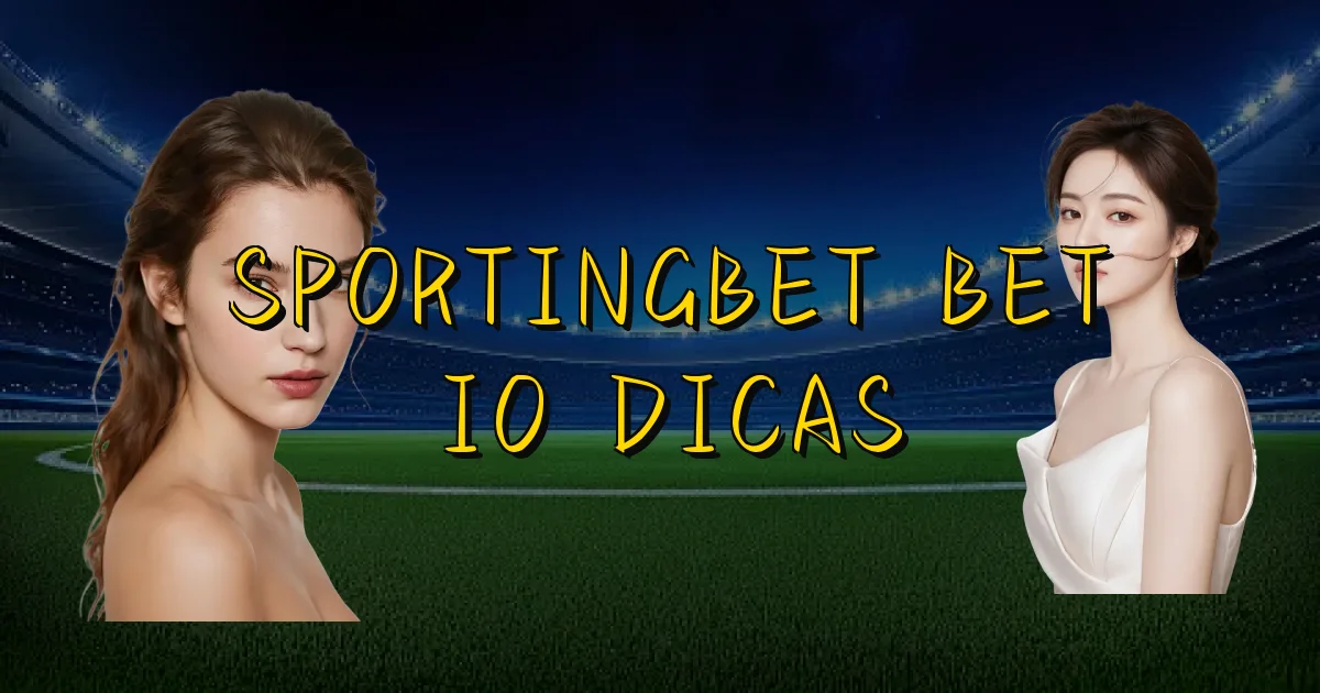 Sportingbet Bet Io Dicas Oficial