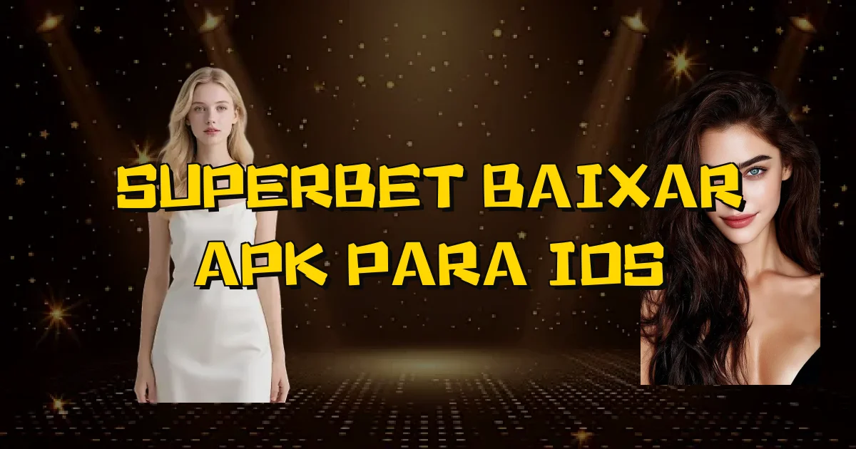 Superbet Baixar Apk Para Ios Oficial