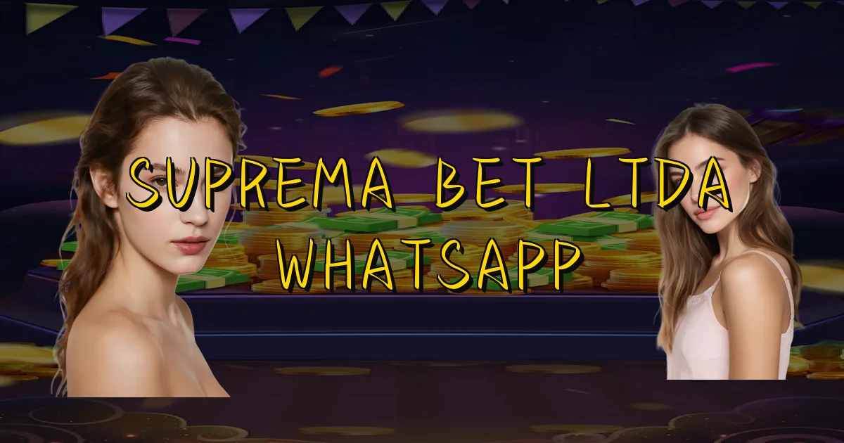 Suprema Bet Ltda Whatsapp Oficial